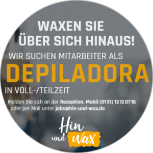 Hin und Wax - Ihr Waxing-Studio in Bielefeld: Suche Mitarbeiter als Depiladora